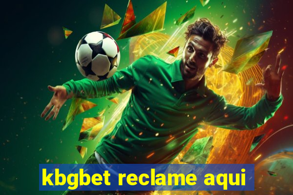 kbgbet reclame aqui